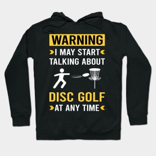 Warning Disc Golf Hoodie